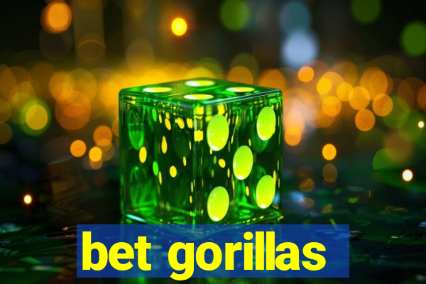 bet gorillas
